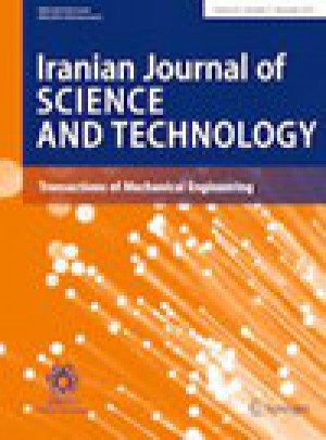 Iranian Journal Of Science And Technology-transactions Of Mechanical Engineering