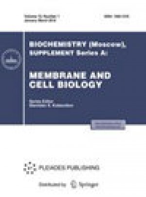 Biochemistry Moscow Supplement Series A-membrane And Cell Biology