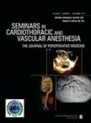 Seminars In Cardiothoracic And Vascular Anesthesia