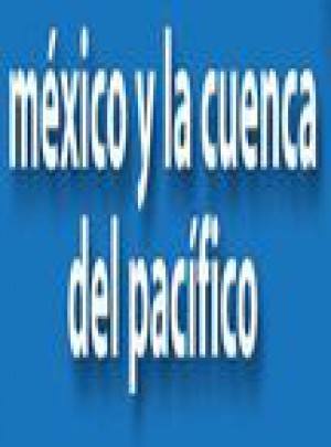 Mexico Y La Cuenca Del Pacifico