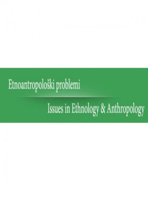 Etnoantropoloski Problemi-issues In Ethnology And Anthropology